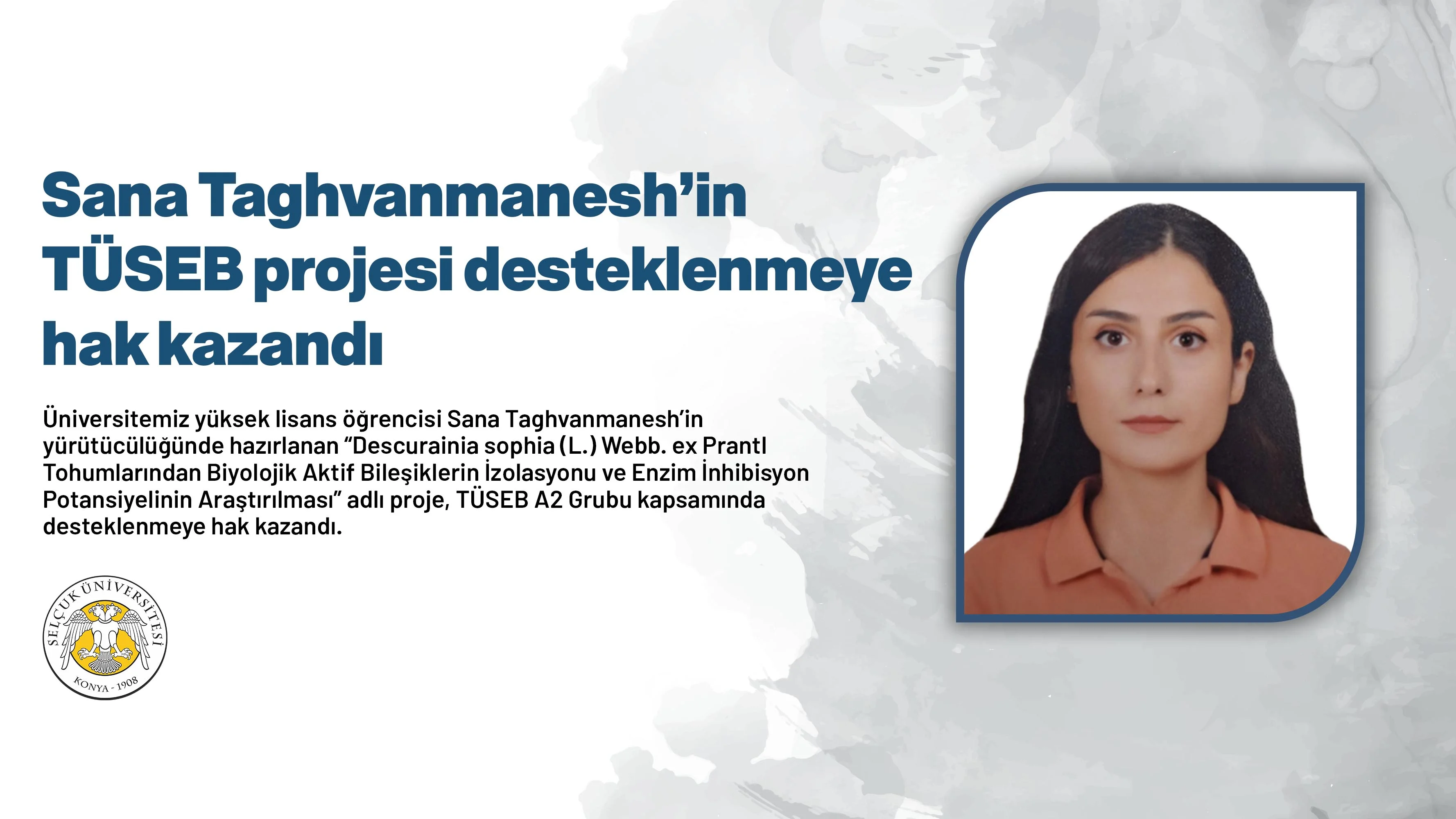 Sana Taghvanmanesh’in TÜSEB projesi desteklenmeye hak kazandı